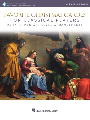 Favorite Christmas Carols for Classical Players - Violin/Piano - Book/Audio Online