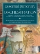 Alfred Publishing - Essential Dictionary of Orchestration - Black\/Gerou - Text - Book