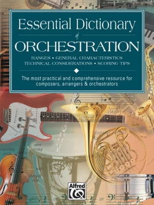 Alfred Publishing - Essential Dictionary of Orchestration - Black/Gerou - Text - Book