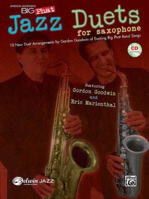 Alfred Publishing - Gordon Goodwins Big Phat Jazz Saxophone Duets