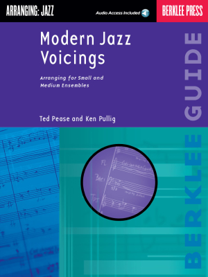 Berklee Press - Modern Jazz Voicings: Arranging for Small and Medium Ensembles - Pease/Pullig - Book/Audio Online
