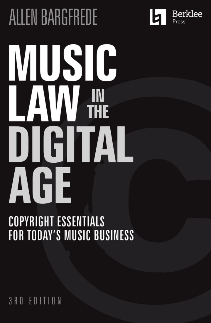 Music Law in the Digital Age (3rd Edition) - Bargfrede - Book