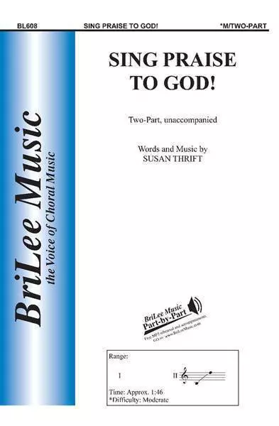 Sing Praise To God!