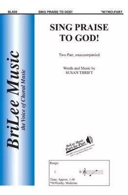 Sing Praise To God!