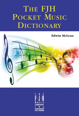 FJH Music Company - The FJH Pocket Music Dictionary - McLean - Book