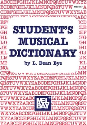 Mel Bay - Students Musical Dictionary - Bye - Book