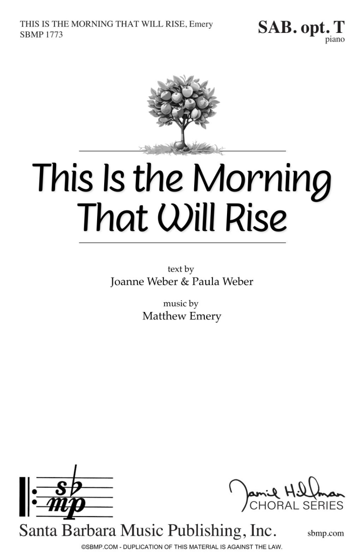 This Is the Morning That Will Rise - Weber/Emery - SA(T)B