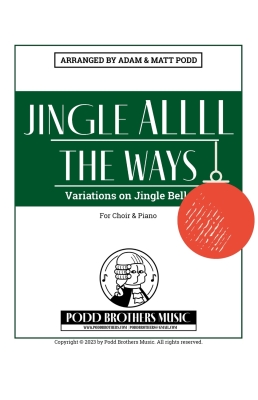 Pop Audio - Jingle ALLLL the Ways : Variations on Jingle Bells  - Podd - 2pt