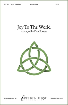 Beckenhorst Press Inc - Joy to the World - Forrest - SATB