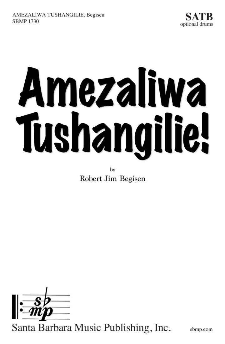 Amezaliwa Tushangilie! - Begisen - SATB