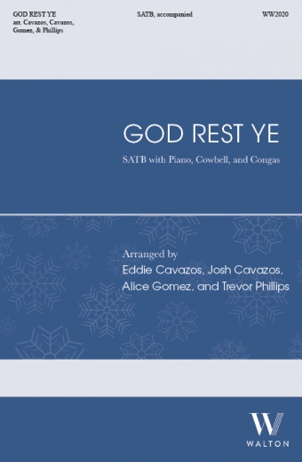 God Rest Ye - Traditional/Cavazos/Gomez - SATB