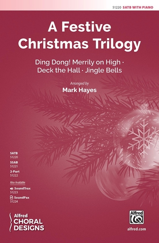 A Festive Christmas Trilogy - Traditional/Hayes - SATB