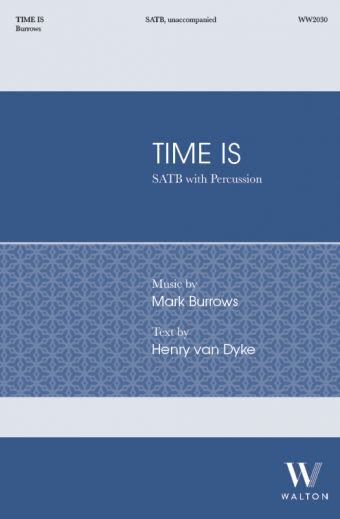 Time Is - van Dyke/Burrows - SATB