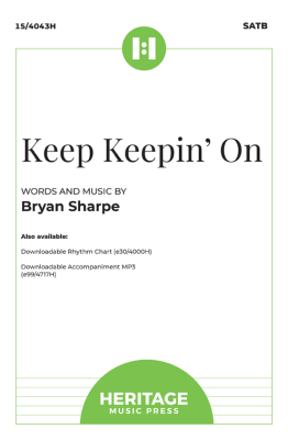 Heritage Music Press - Keep Keepin On - Sharpe - SATB