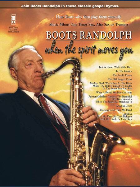 Boots Randolph - When the Spirit Moves You