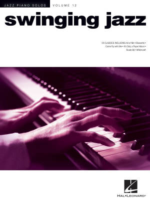 Hal Leonard - Swinging Jazz: Jazz Piano Solos Series, Vol. 12 - Piano - Book
