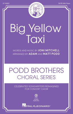 Hal Leonard - Big Yellow Taxi - Mitchell/Podd - SATB