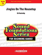 Jingles On The Housetop - Huckeby - Concert Band - Gr. 0.5