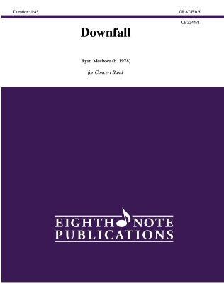 Eighth Note Publications - Downfall - Meeboer - Concert Band - Gr. 0.5