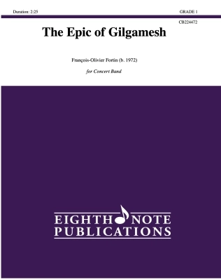 Eighth Note Publications - The Epic of Gilgamesh - Fortin - Concert Band - Gr. 1