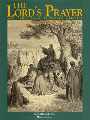 G. Schirmer Inc. - Lords Prayer & Other Favorite Sacred Classics