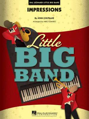 Hal Leonard - Impressions - Coltrane/Tomaro - Jazz Ensemble (Little Big Band) - Gr. 4