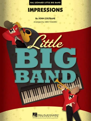 Impressions - Coltrane/Tomaro - Jazz Ensemble (Little Big Band) - Gr. 4