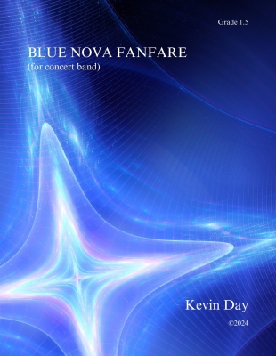 Murphy Music Press - Blue Nova Fanfare - Day - Concert Band - Gr. 1.5