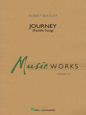 Hal Leonard - Journey (Paddle Song) - Campbell/Buckley - Concert Band - Gr. 2