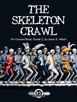 Randall Standridge - The Skeleton Crawl - Nitsch - Concert Band - Gr. 2