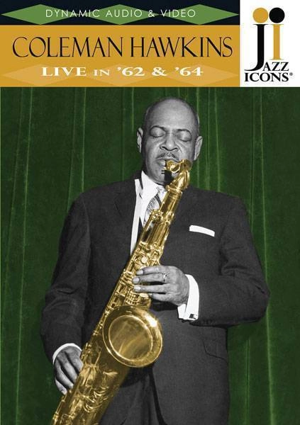 Coleman Hawkins - Live in \'62 & \'64