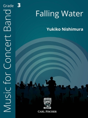 Carl Fischer - Falling Water - Nishimura - Concert Band - Gr. 3
