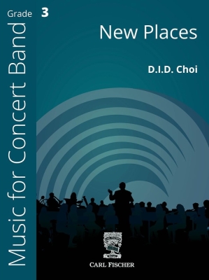 Carl Fischer - New Places - Choi  - Concert Band - Gr. 3