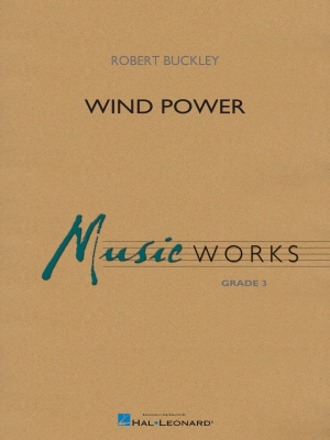 Hal Leonard - Wind Power - Buckley - Concert Band - Gr. 3