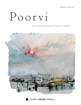 Murphy Music Press - Poorvi, An Evening Raga - Mittal - Concert Band - Gr. 3