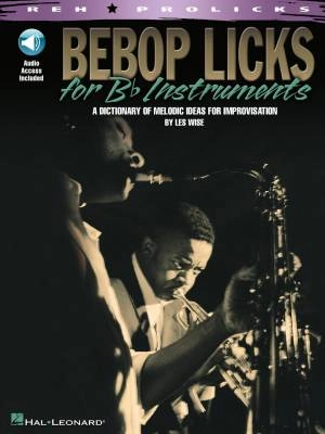 Hal Leonard - Bebop Licks for B-Flat Instruments - Wise - Book/Audio Online