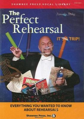 Shawnee Press Inc - The Perfect Rehearsal