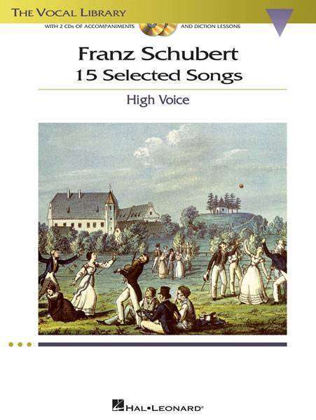 Franz Schubert - 15 Selected Songs (High Voice)