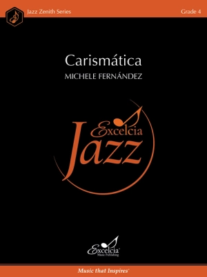 Excelcia Music Publishing - Carismatica - Fernandez - Jazz Ensemble - Gr. 4