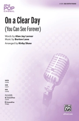 On a Clear Day (You Can See Forever) - Lerner/Lane/Shaw - SSA