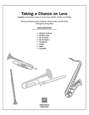 Alfred Publishing - Taking a Chance on Love - LaTouche /Duke /Fetter /Shaw - SoundPax