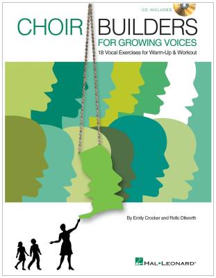 Hal Leonard - Choir Builders for Growing Voices - Crocker/Dilworth - Book/CD