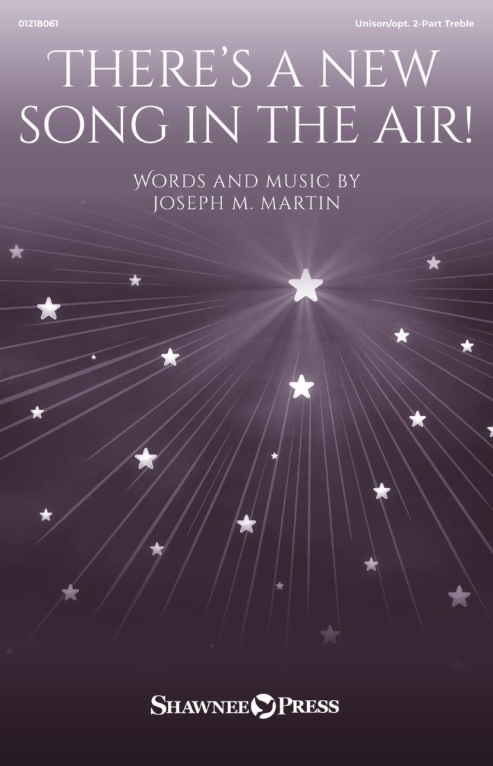 There\'s a New Song in the Air! - Martin - Unison/2pt