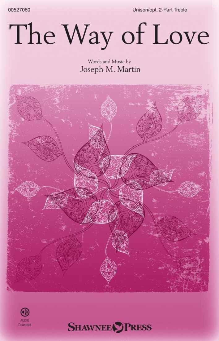 The Way of Love - Martin - Unison/2pt