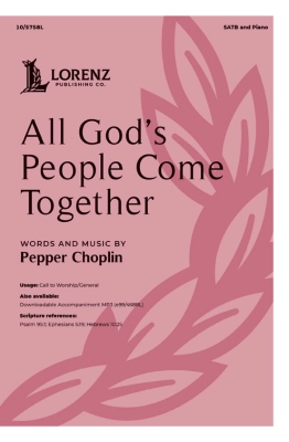 Lorenz Publishing Co. - All Gods People Come Together - Choplin - SATB