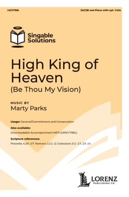 Lorenz Publishing Co. - High King of Heaven (Be Thou My Vision) - Parks - SA(T)B