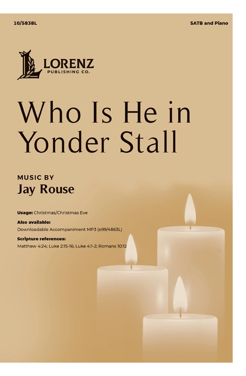 Who Is He in Yonder Stall - Hanby/Rouse - SATB