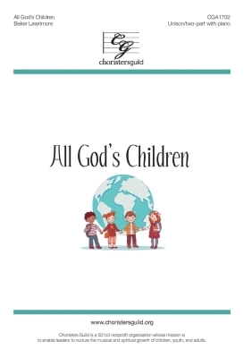 Choristers Guild - All Gods Children - Lawrimore - Unison/2pt