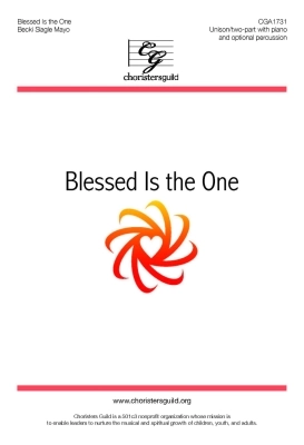 Choristers Guild - Blessed Is the One - Mayo - Unison/2pt