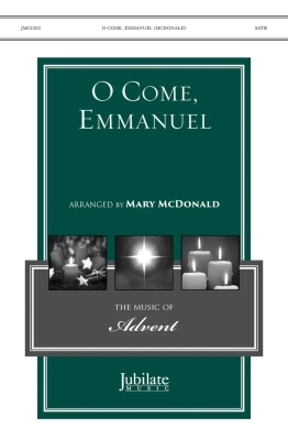 Jubilate Music - O Come, Emmanuel - McDonald - SATB